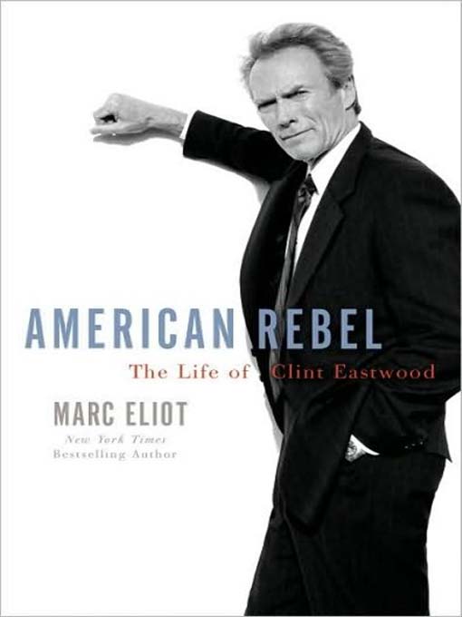 Title details for American Rebel by Marc Eliot - Available